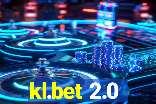 kl.bet 2.0